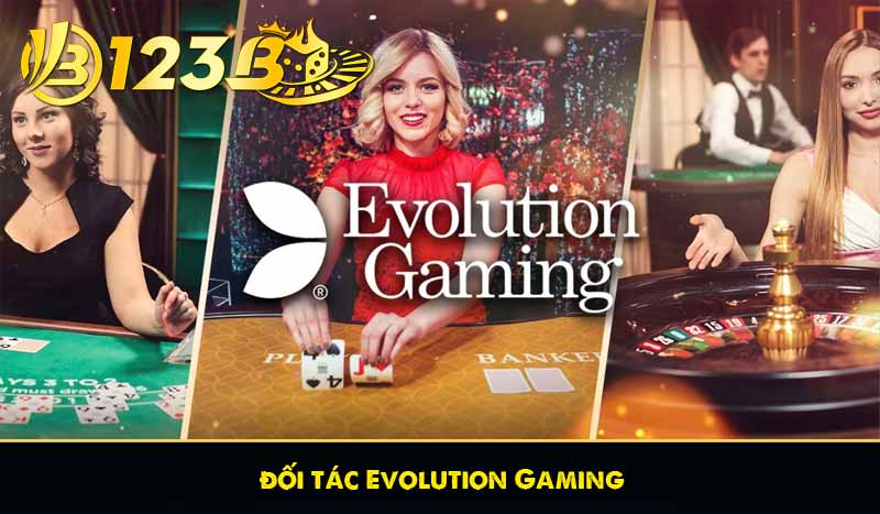 Đối tác Evolution Gaming