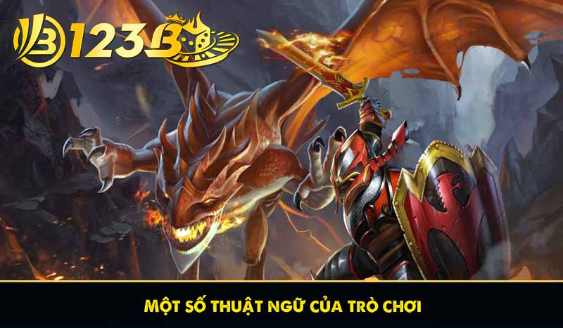 Một số thuật ngữ của trò chơi